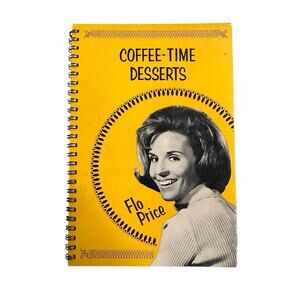 Vintage Cookbook Coffee-Time Desserts Flo Price 1969 Spiral Bound 1st Edition